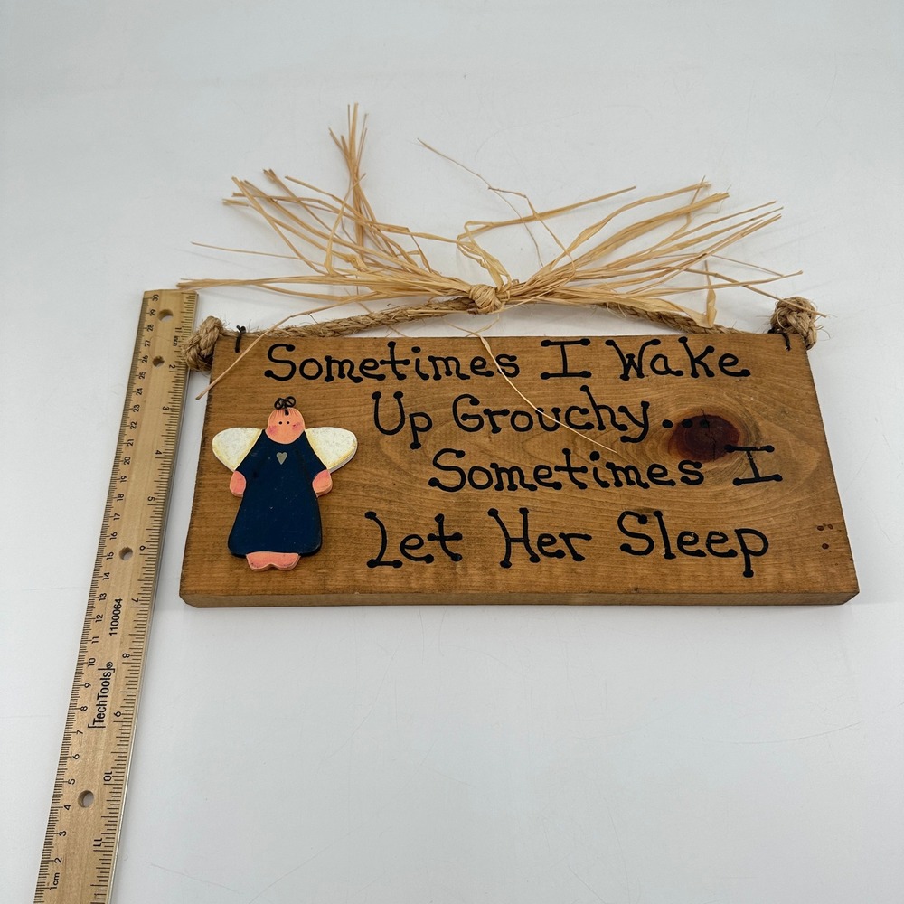 Handmade Wooden Wall Plaque Sometimes I Wake Up Grouchy Angel Rustic Sign - Picture 7 of 8